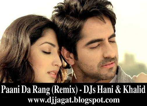 Ayushmann Khurrana - Pani Da Rang Lyrics